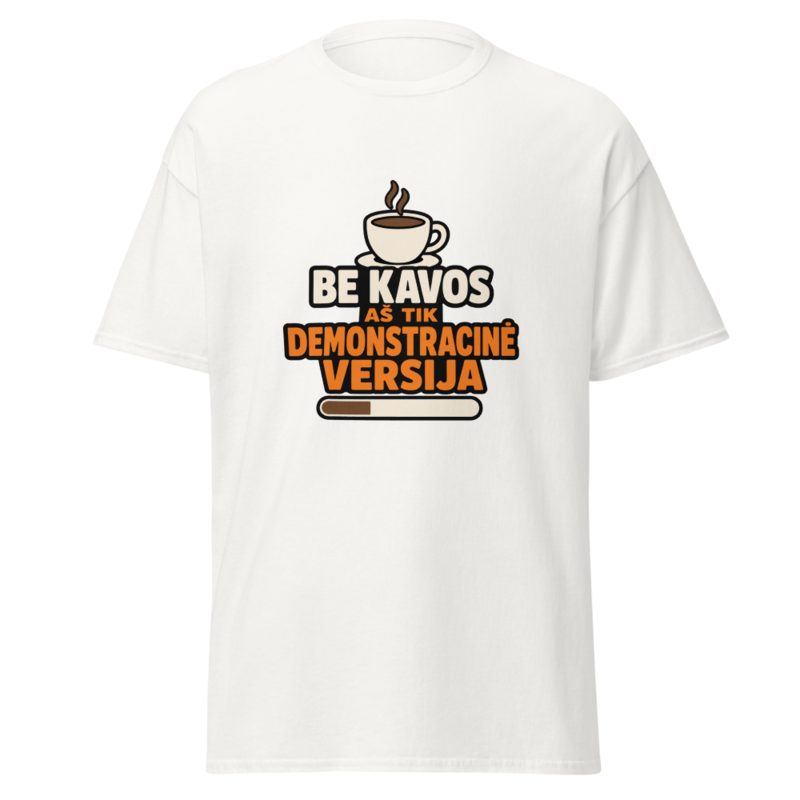 Be kavos aš tik demonstracinė versija – Marškinėliai – White