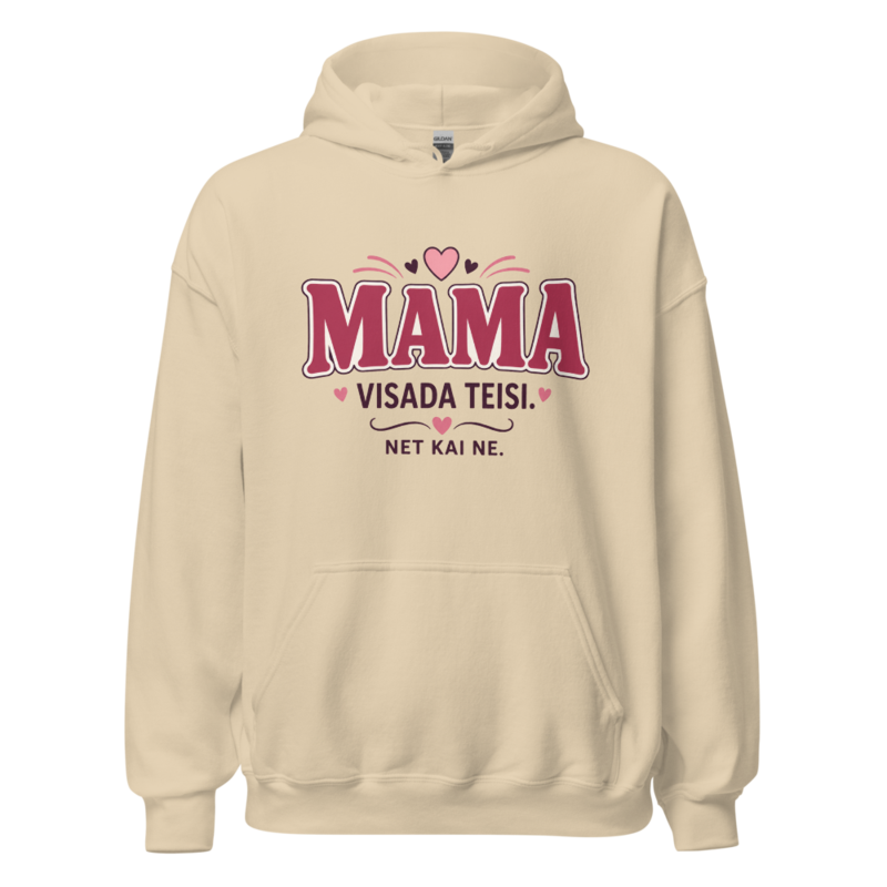 Mama visada teisi (net kai ne) – Džemperis – Sand