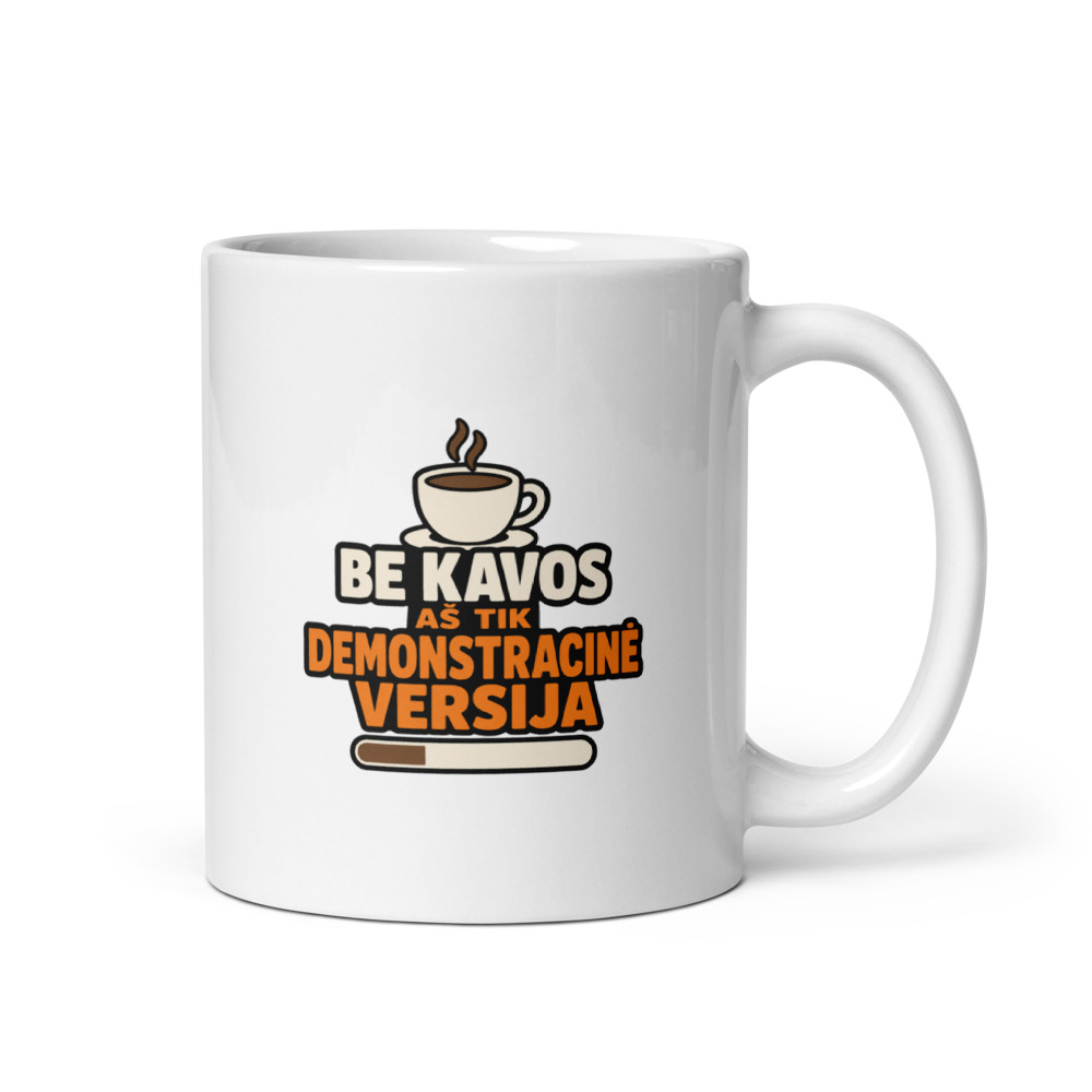 Be kavos aš tik demonstracinė versija – Puodelis