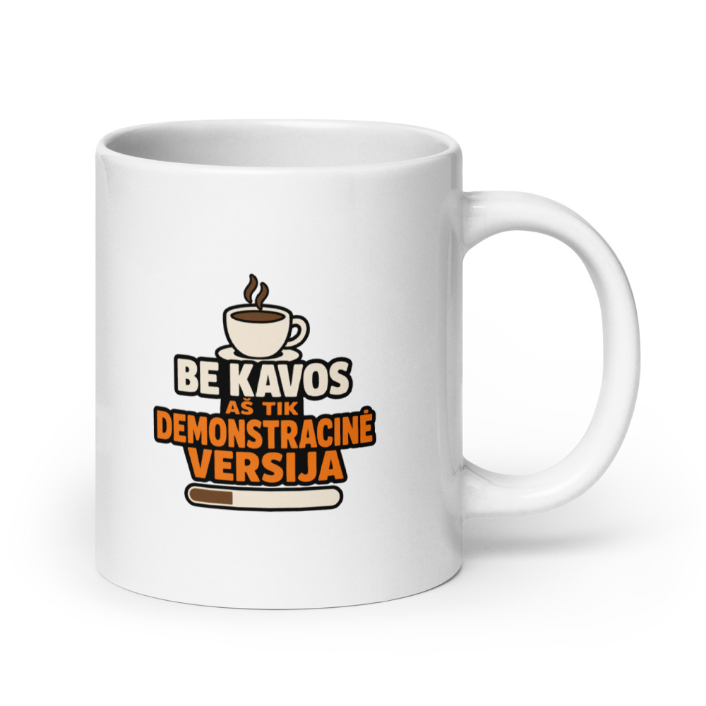 Be kavos aš tik demonstracinė versija – Puodelis